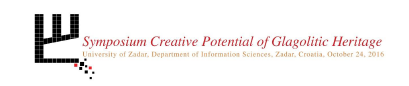 Symposium "Creative Potential of Glagolitic Heritage"